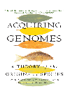 Acquiring Genomes