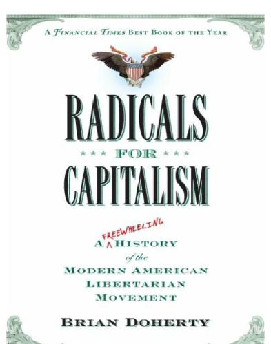 Radicals for Capitalism