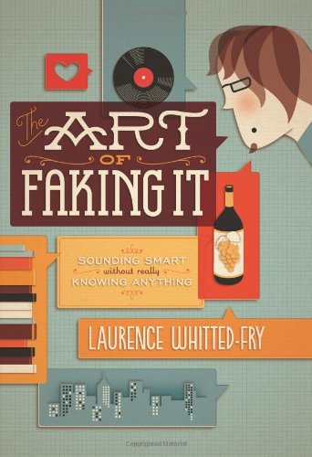 The Art of Faking It