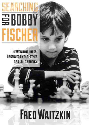 Searching for Bobby Fischer