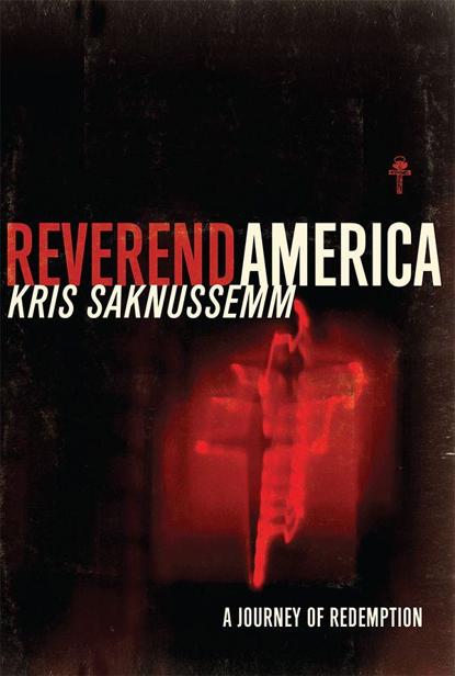 Reverend America : a Journey of Redemption.