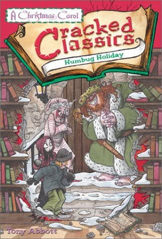 Cracked Classics: Humbug Holiday - Book #4: A Christmas Carol