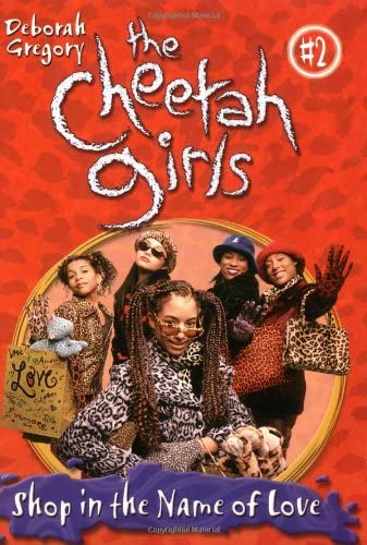 Cheetah Girls, The: Shop in the Name of Love - Book #2