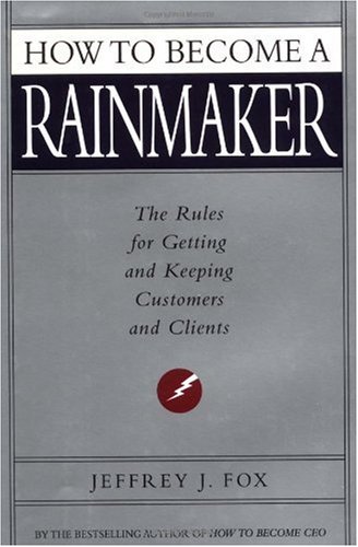 How to Become a Rainmaker