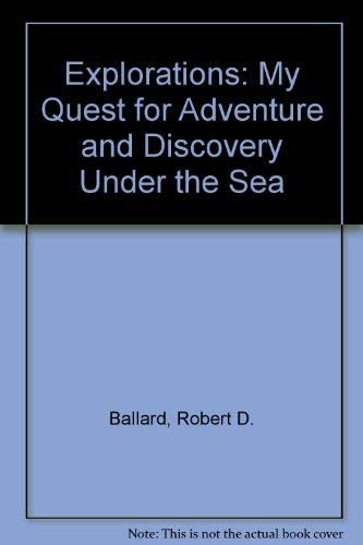 Exploratons: My Quest for Adventure and Discovery Under the Sea