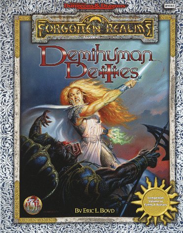 Demihuman Deities (Advanced Dungeons &amp; Dragons/Forgotten Realms)