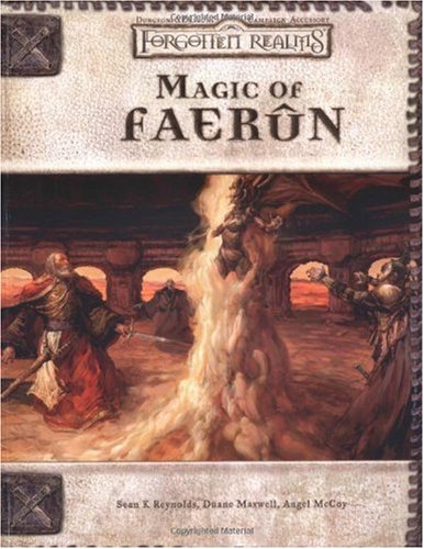 Magic of Faerûn (Forgotten Realms) (Dungeons &amp; Dragons 3rd Edition)