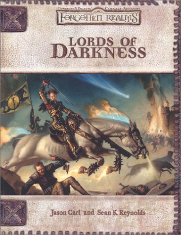 Lords of Darkness (Dungeons &amp; Dragons d20 3.0 Fantasy Roleplaying, Forgotten Realms Setting)