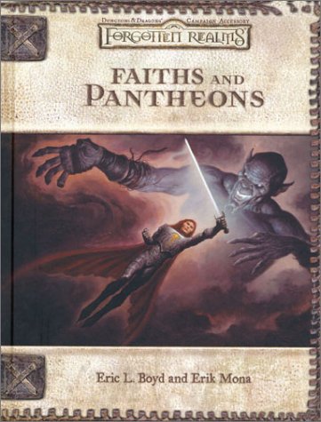 Faiths and Pantheons (Forgotten Realms) (Dungeons &amp; Dragons 3rd Edition)