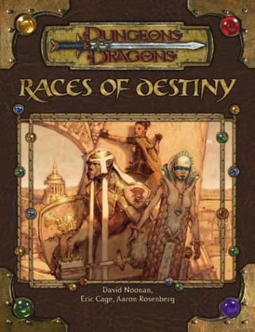 Races of Destiny (Dungeons &amp; Dragons Supplement)