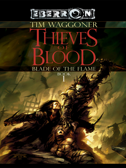 The Thieves of Blood : Book 1 (The Blade of the Flame)