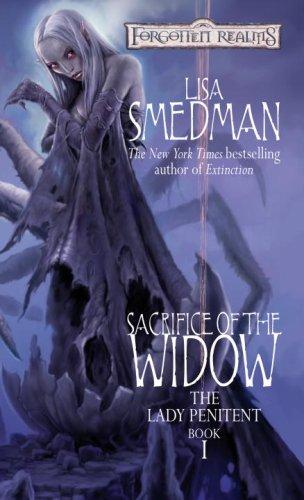 Sacrifice of the Widow (Forgotten Realms: The Lady Penitent, Book 1)