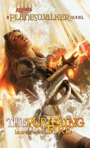 The Purifying Fire: A Planeswalker Novel