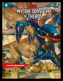 Dungeons &amp; Dragons Mythic Odysseys of Theros (D&amp;d Campaign Setting and Adventure Book)