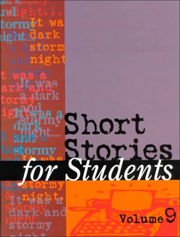 Short Stories for Students, Volume 9