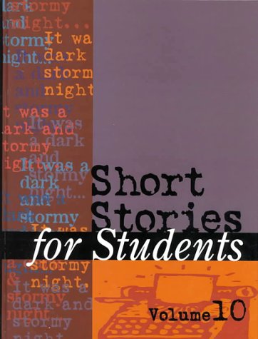 Short Stories for Students, Volume 10