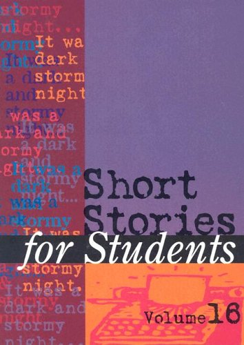 Short Stories for Students, Volume 16