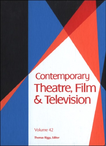 Contemporary Theatre, Film &amp; Television, Volume 42