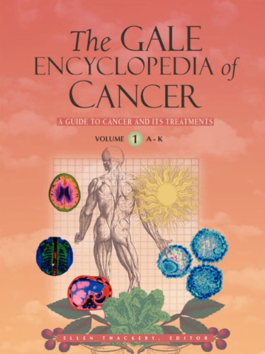 The Gale Encyclopedia of Cancer