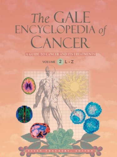 The Gale Encyclopedia of Cancer