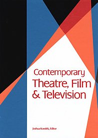 Contemporary Theatre, Film &amp; Television, Volume 49