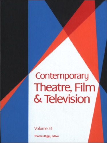 Contemporary Theatre, Film &amp; Television, Volume 51