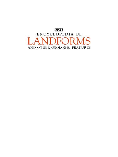 UXL Encyclopedia of Landforms and Other Geologic Features