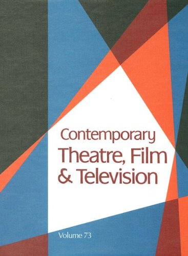 Contemporary Theatre, Film &amp; Television, Volume 73