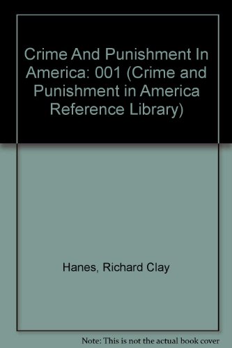 Crime and Punishment in America