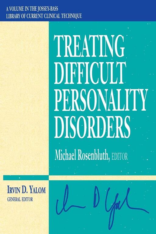 Treating Difficult Personality Disorders