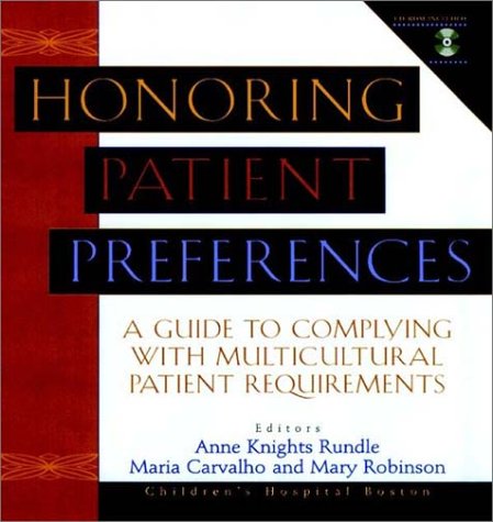 Honoring Patient Preferences, Includes CD ROM