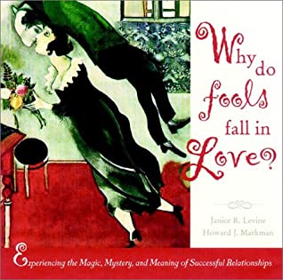Why Do Fools Fall in Love