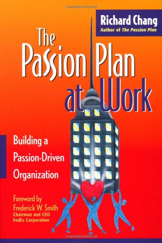 The Passion Plan at Work