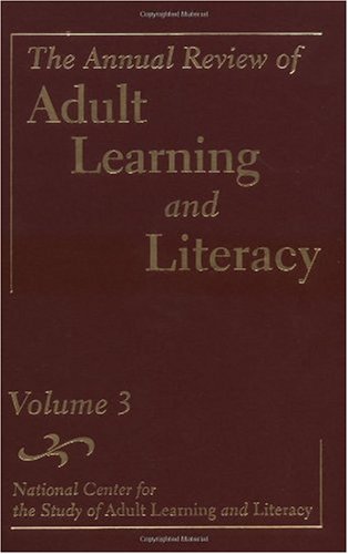 The Annual Review of Adult Learning and Literacy, Volume 3