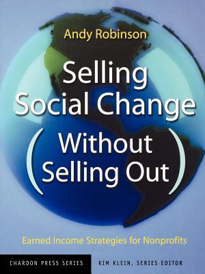 Selling Social Change Without Selling Out