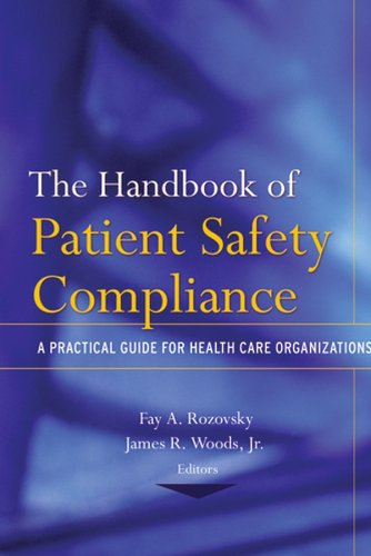 The Handbook of Patient Safety Compliance