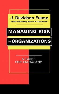 Managing Risk in Organizations