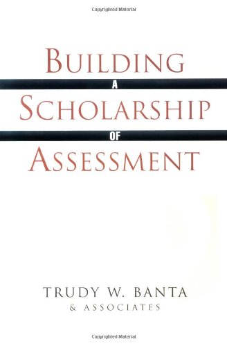 Building a Scholarship of Assessment