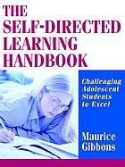 The Self-Directed Learning Handbook