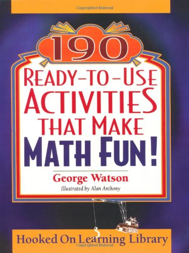 190 Ready-To-Use Activities That Make Math Fun!