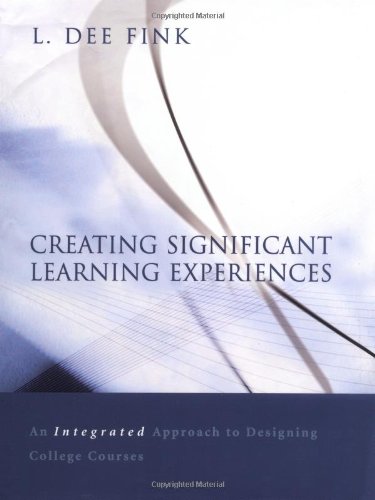 Creating Significant Learning Experiences