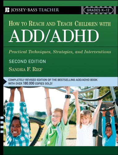 How to Reach and Teach Children with ADD/ADHD