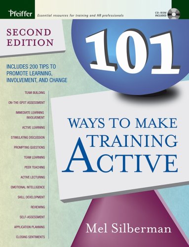 101 Ways to Make Training Active (Active Training Series)