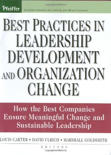 Best Practices in Leadership Development and Organization Change