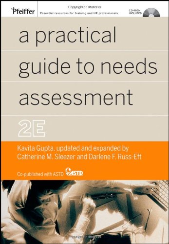 A Practical Guide to Needs Assessment (Essential Knowledge Resource)