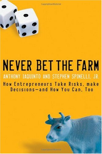 Never Bet the Farm