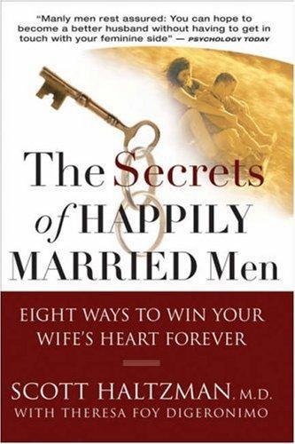 The Secrets of Happily Married Men