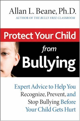 Protect Your Child from Bullying