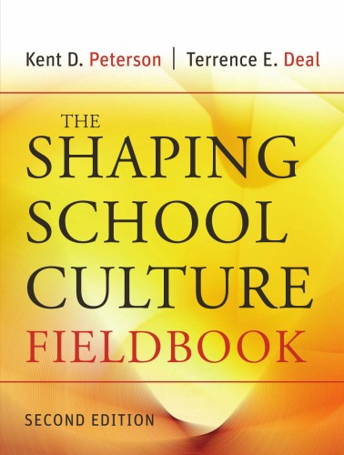 The Shaping School Culture Fieldbook