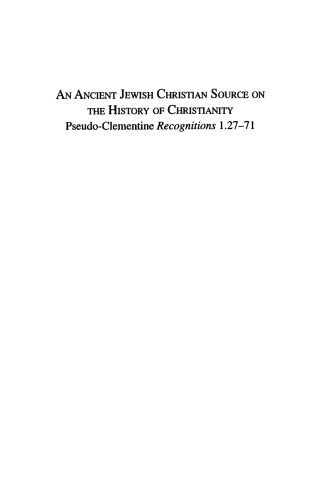 An Ancient Jewish Christian Source on the History of Christianity